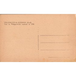 Carte postale ancienne Villeneuve-lès-Avignon – Tour de Philippe-le-Bel