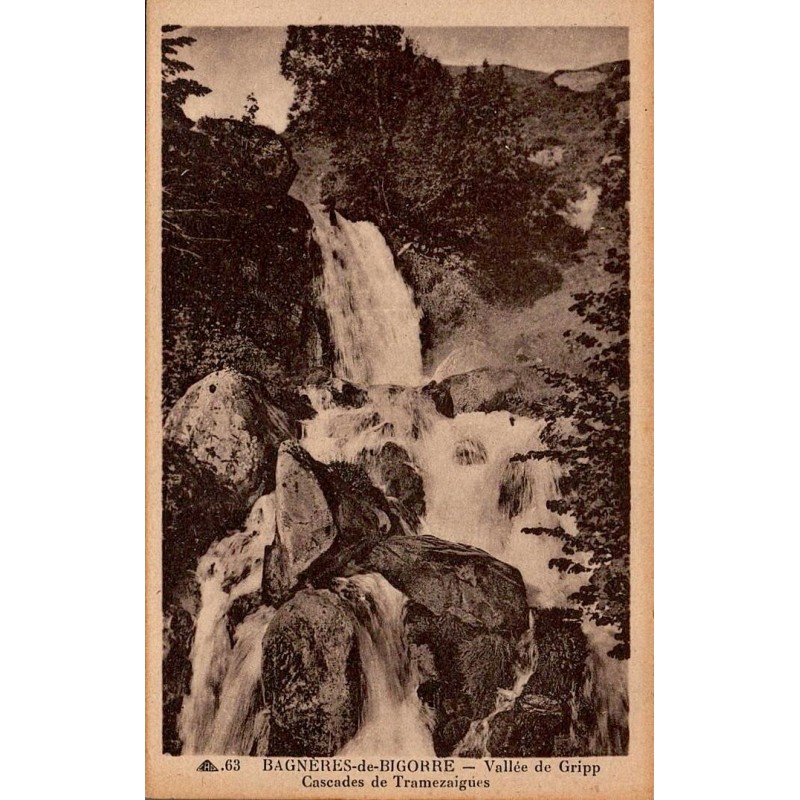 Carte postale ancienne des cascades de Tramezaïgues dans la vallée de Gripp près de Bagnères-de-Bigorre.