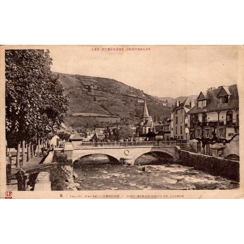 Carte postale ancienne d'Arreau montrant le pont sur la Neste de Louron dans la vallée d'Aure.