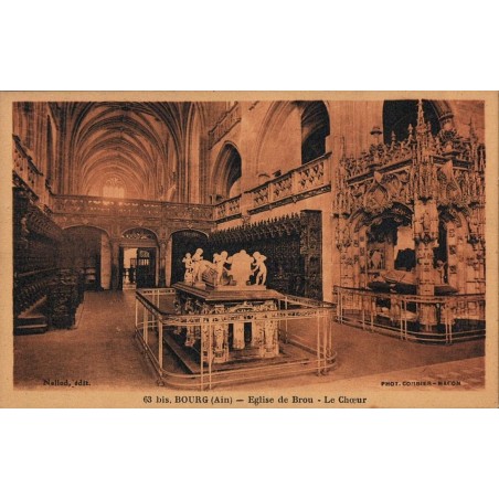 63 bis - BOURG (Ain) - Eglise de Brou - Le Choeur