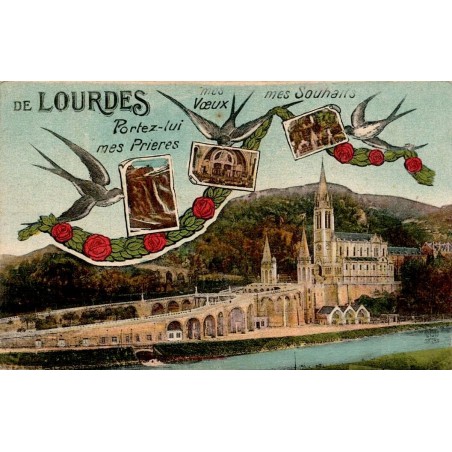 Carte postale ancienne colorisée de Lourdes avec hirondelles portant prières, vœux et souhaits au-dessus de la basilique.