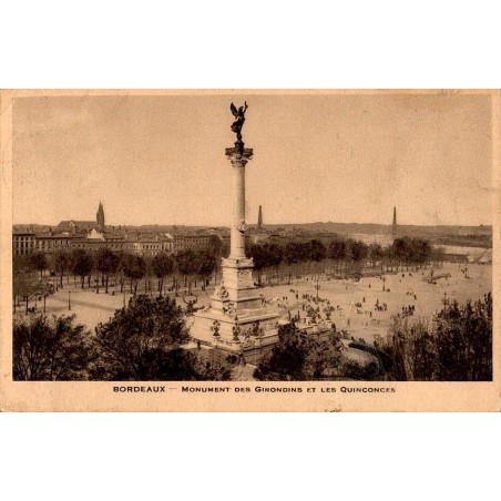 BORDEAUX - Monument des Girondins et les Quinconces
