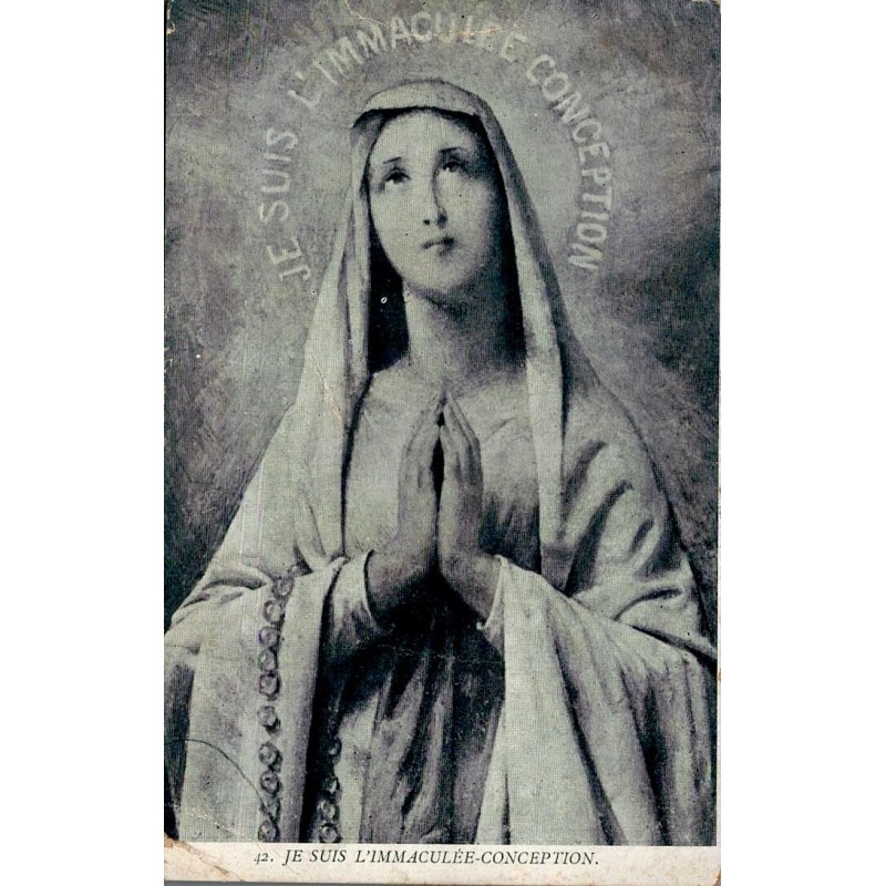 Carte postale ancienne religieuse représentant la Vierge avec l'inscription « Je suis l'Immaculée-Conception ».