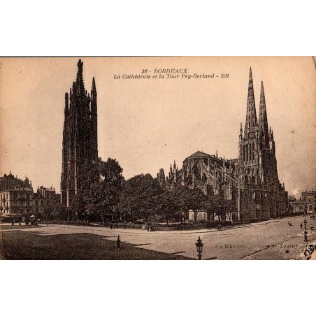 36 - BORDEAUX - La Cathédrale et la Tour Pey-Berland - BR