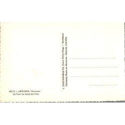 Carte postale ancienne Libourne – La tour au bord de l’Isle