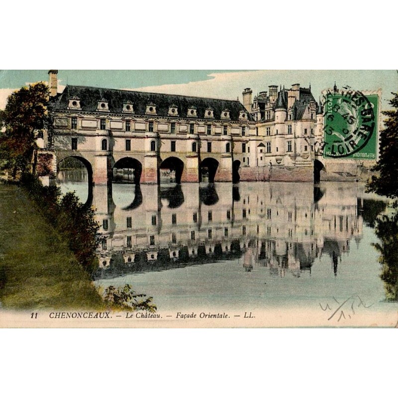 11 - CHENONCEAUX - Le Château - Façade Orientale -- LL.