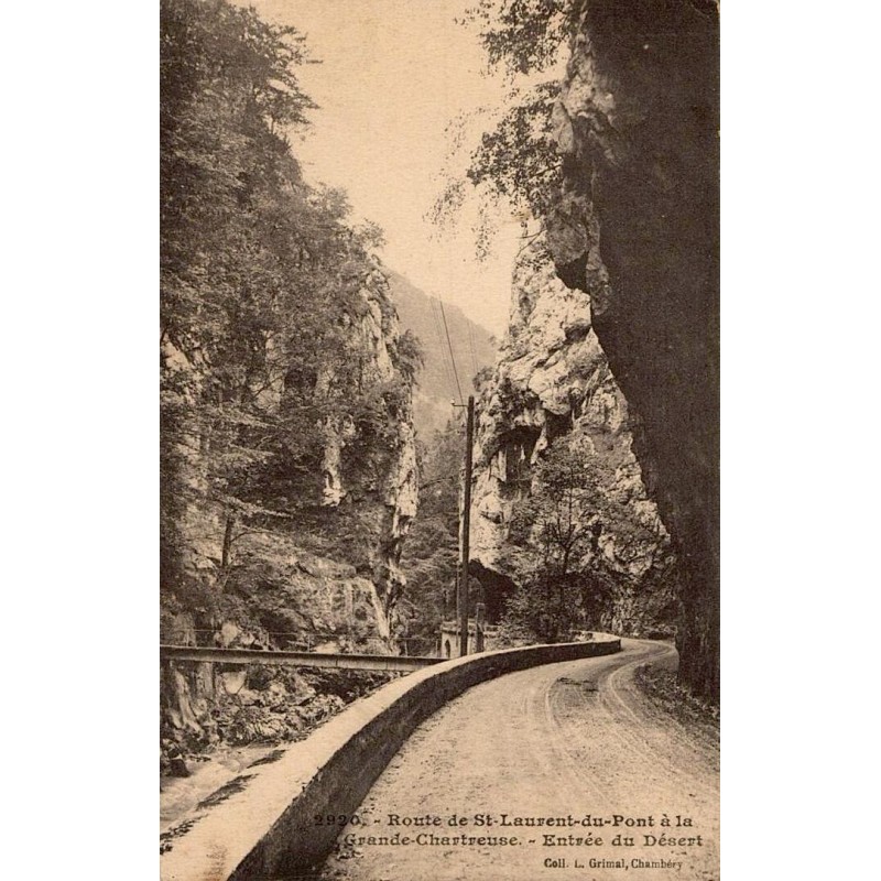 Carte postale ancienne Chartreuse entrée du Désert route Saint-Laurent-du-Pont