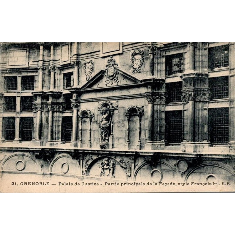 21 - GRENOBLE - Palais de Justice - Partie principale de la Façade, style François 1er
