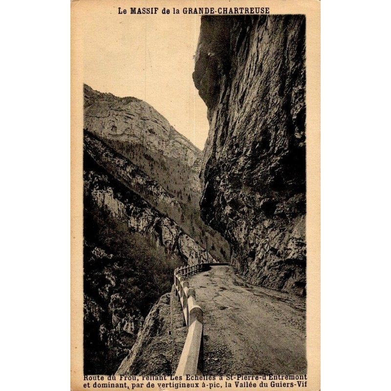 Carte postale ancienne massif de la Grande Chartreuse route de Frou panorama alpin