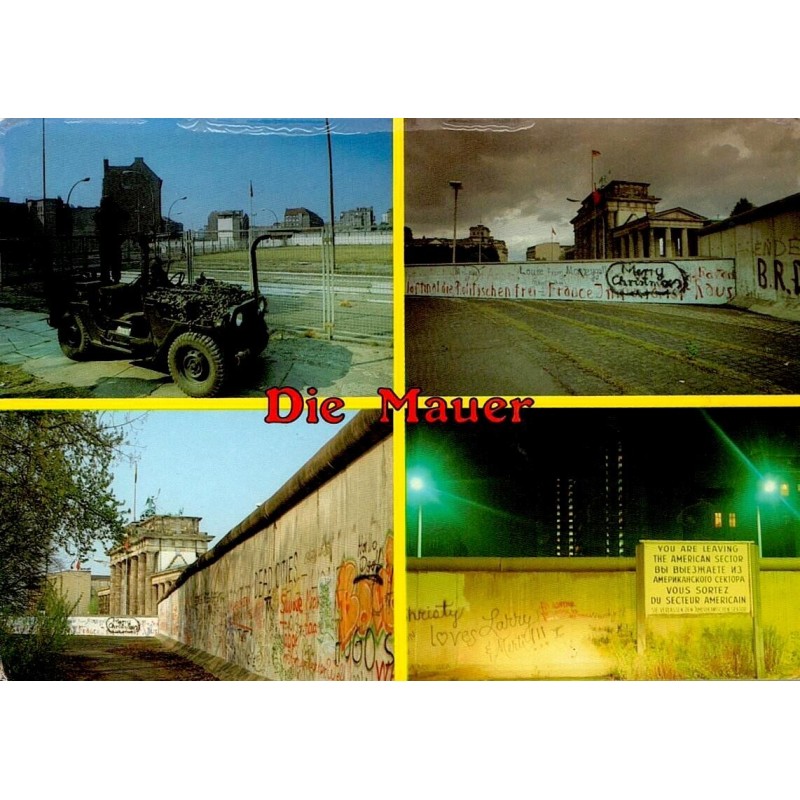 Berlin avant 1989, Mur de Berlin, porte de Brandebourg, graffitis et panneau du secteur américain