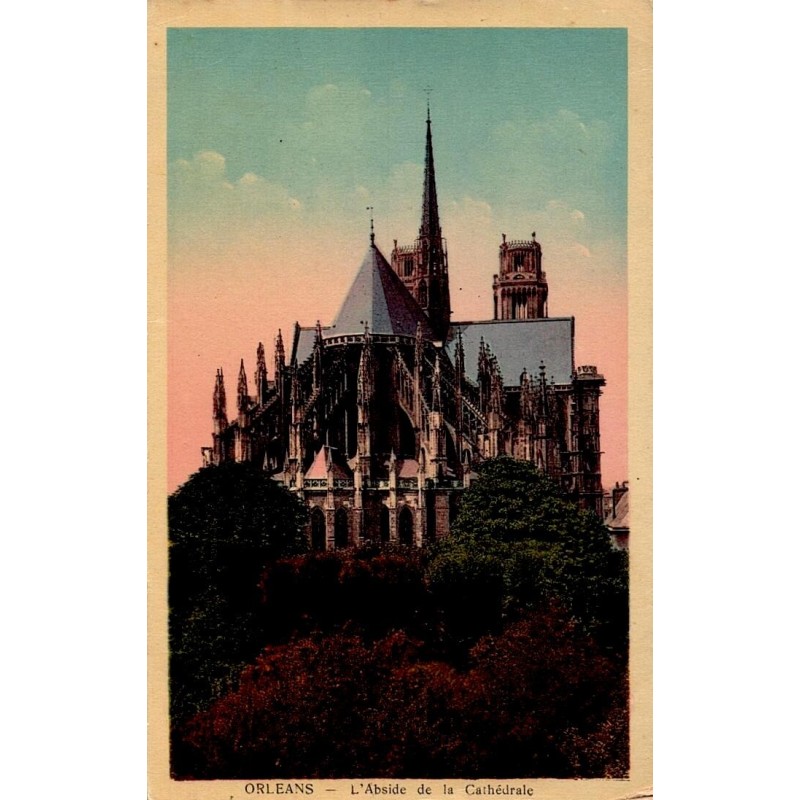 ORLÉANS - L'Abside de la Cathédrale