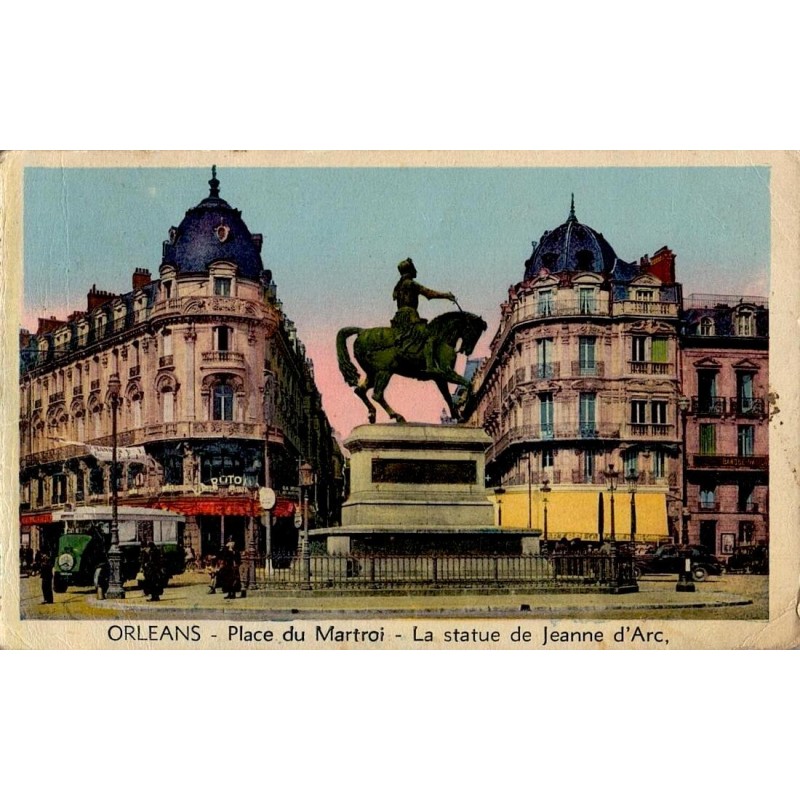 Carte postale ancienne de la statue de Jeanne d’Arc sur la Place du Martroi à Orléans