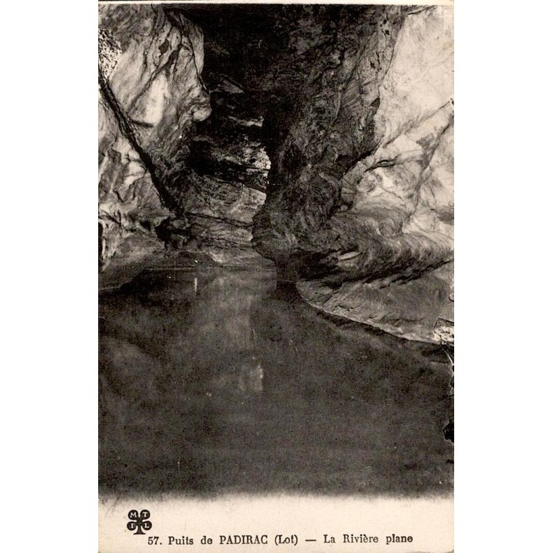 57 - Puits de PADIRAC (Lot) - La Rivière Plane