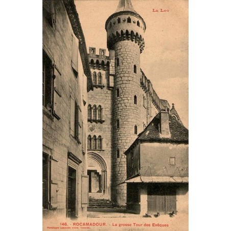 Carte postale ancienne de la Grosse Tour des Évêques à Rocamadour (Lot)