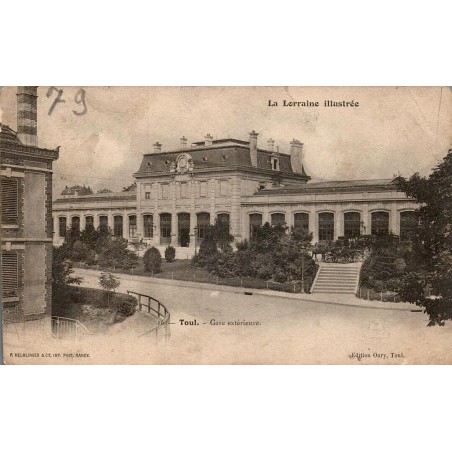 CPA Toul gare extérieure avec voiture hippomobile, collection La Lorraine illustrée, circulée en 1903