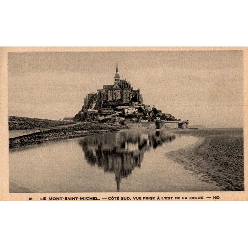 Carte postale ancienne du Mont-Saint-Michel côté sud vue prise à l’est de la digue