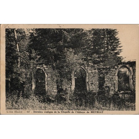 Carte postale ancienne – Vestiges de la chapelle de l’abbaye de Meyriat (Ain)