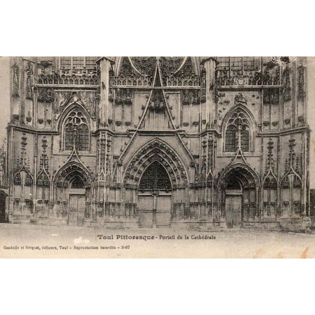 CPA Toul portail gothique de la cathédrale Saint-Étienne en Meurthe-et-Moselle