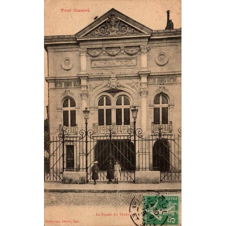 CPA Toul façade du théâtre, architecture classique et grille ancienne en Meurthe-et-Moselle