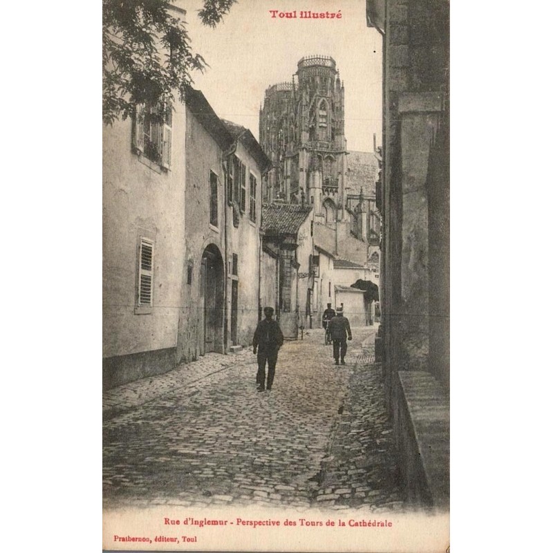 CPA Toul rue d’Inglemur avec tours de la cathédrale, carte militaire de 1915