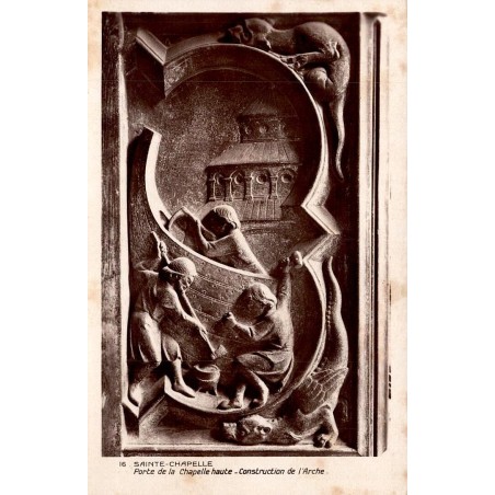 CPSM Paris Sainte-Chapelle porte chapelle haute construction de l’Arche sculpture gothique