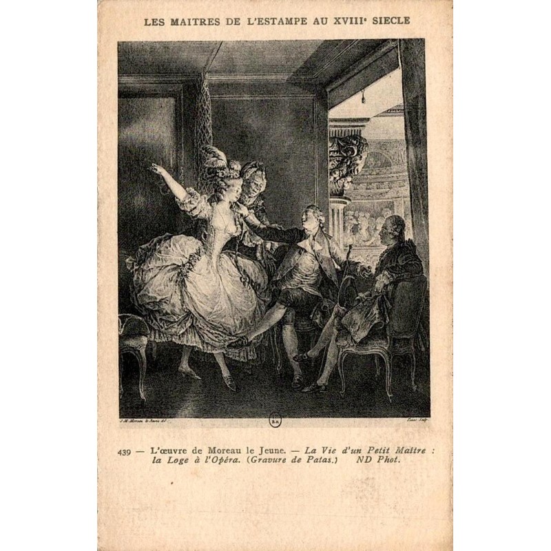 CPA Moreau le Jeune La Loge à l’Opéra, gravure de Patas, scène du XVIIIe siècle