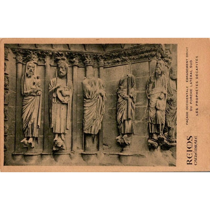 REIMS CATHÉDRALE - FAÇADE OCCIDENTALE  Ébrasement droit du porche latéral Sud - Les Prophètes décapités