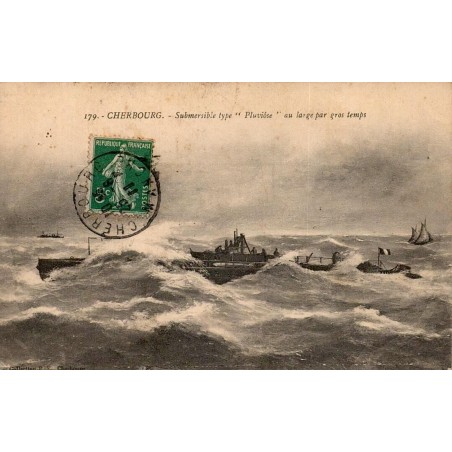 CPA Cherbourg submersible type Pluviôse au large par gros temps, Marine française n°179