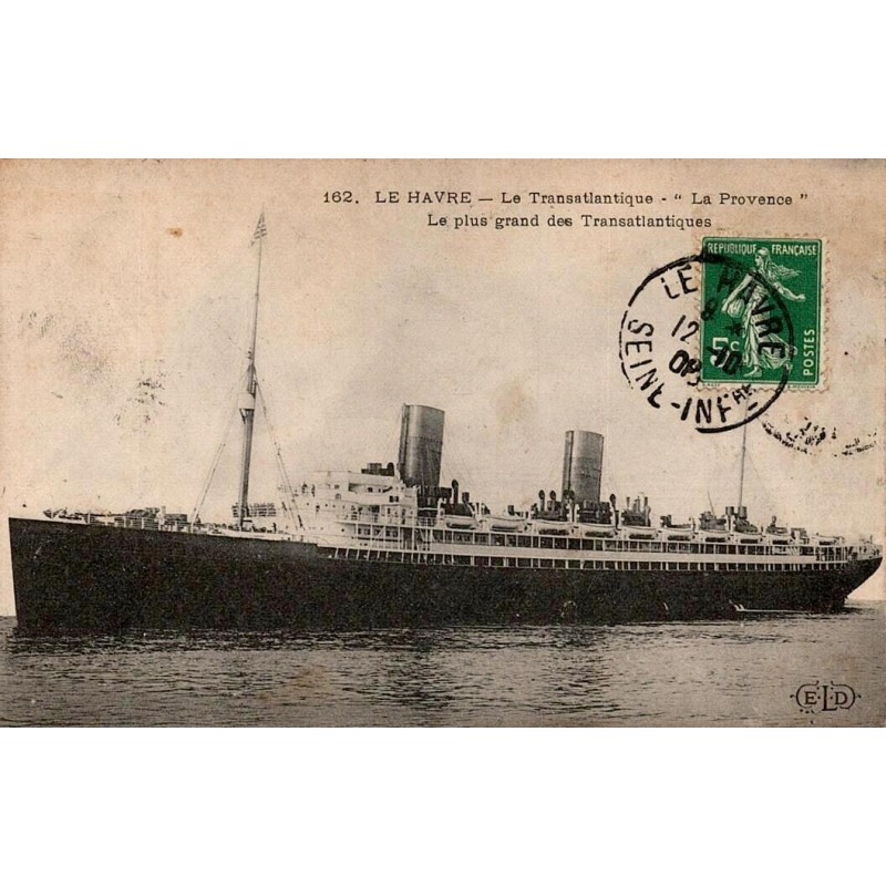 CPA Le Havre paquebot La Provence Compagnie Générale Transatlantique