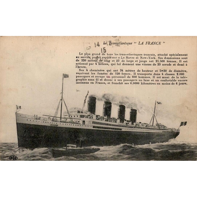 CPA Le Havre paquebot transatlantique La France en navigation, carte circulée en 1915