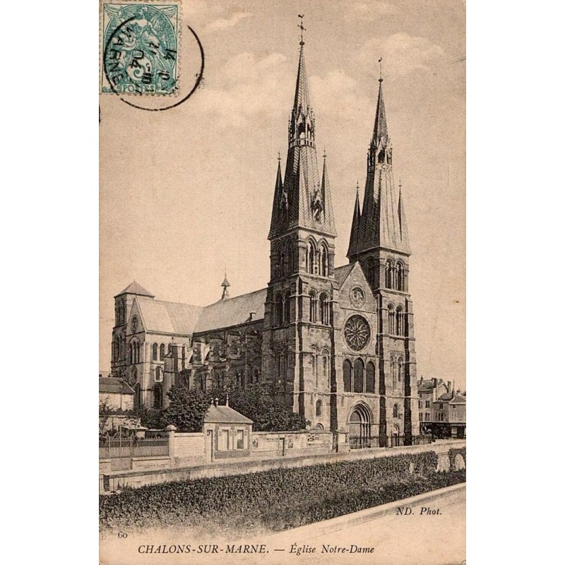 60 - CHALONS SUR MARNE - Église notre Dame