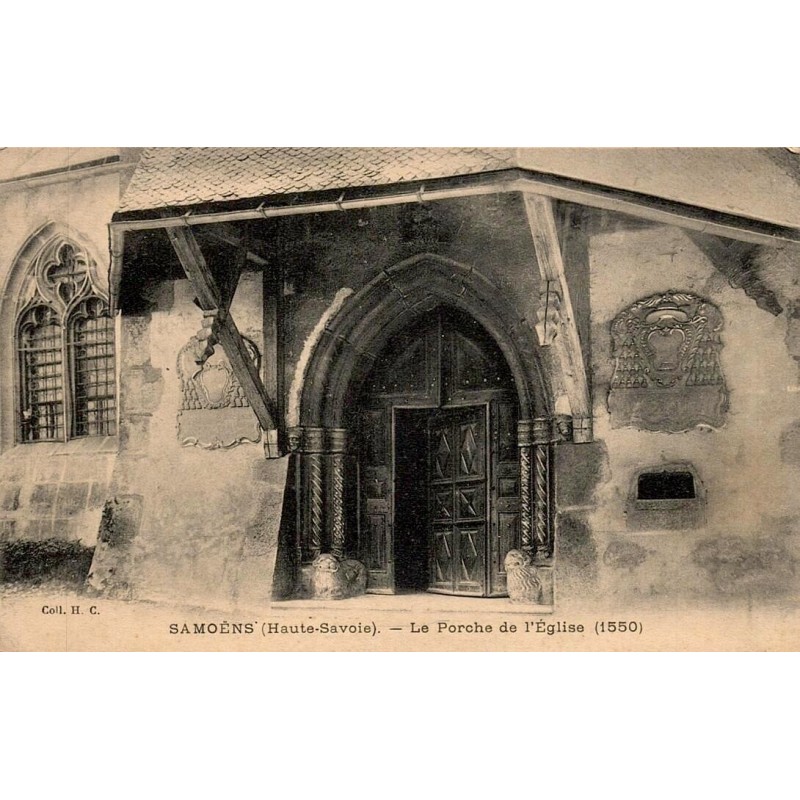 CPA Samoëns porche de l’église de 1550, Haute-Savoie, carte circulée en 1910