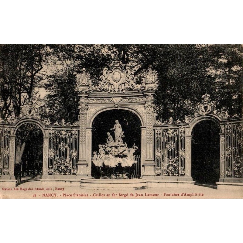 18 - NANCY - Place Stanislas - Grilles en fer forgés de Jean Lamour - Fontaine d'Amphitrite