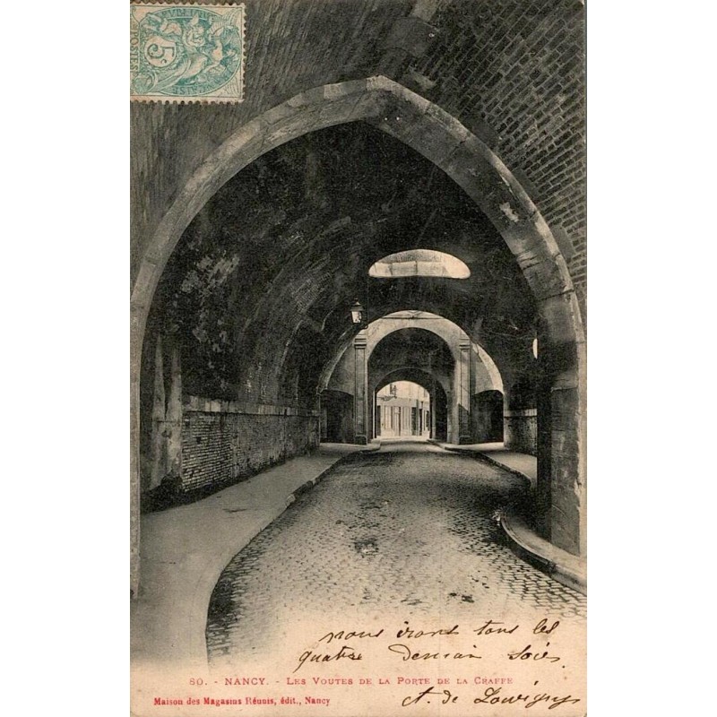 80 - NANCY - Les Voûtes de la porte de Craffe