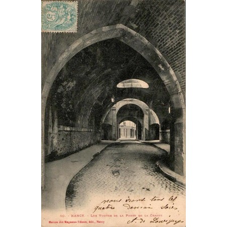 80 - NANCY - Les Voûtes de la porte de Craffe