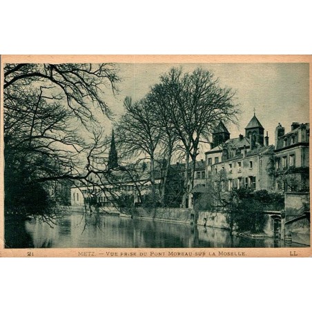 CPA Metz vue du Pont Moreau sur la Moselle et anciennes maisons, Lévy Fils