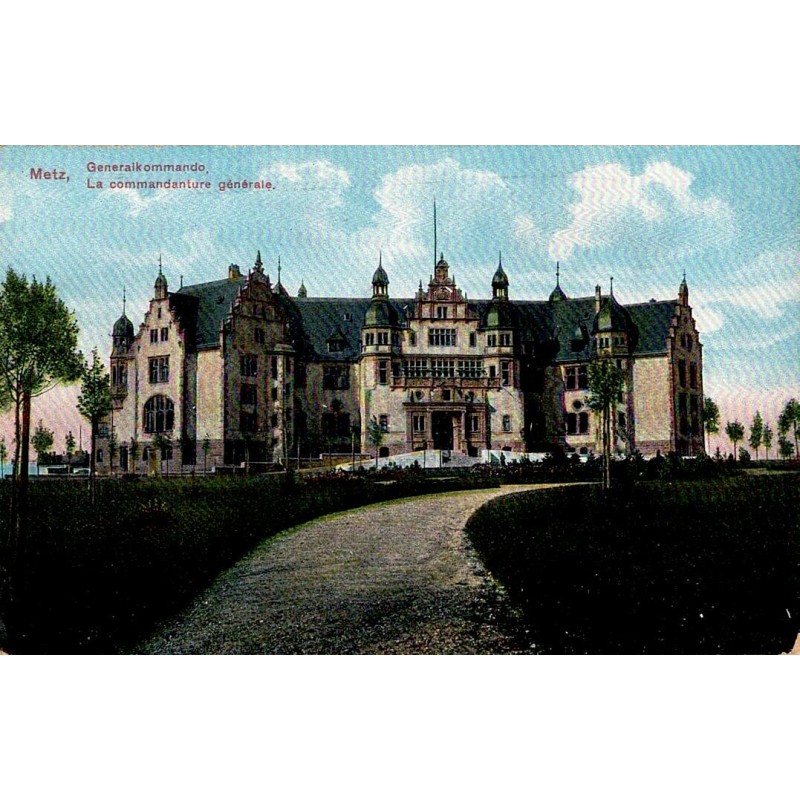 CPA Metz Generalkommando, commandanture générale colorisée durant la période allemande
