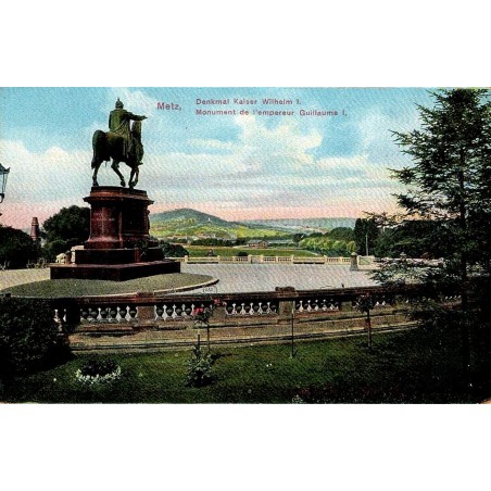 CPA Metz monument de l’empereur Guillaume Ier, statue équestre colorisée avant 1918