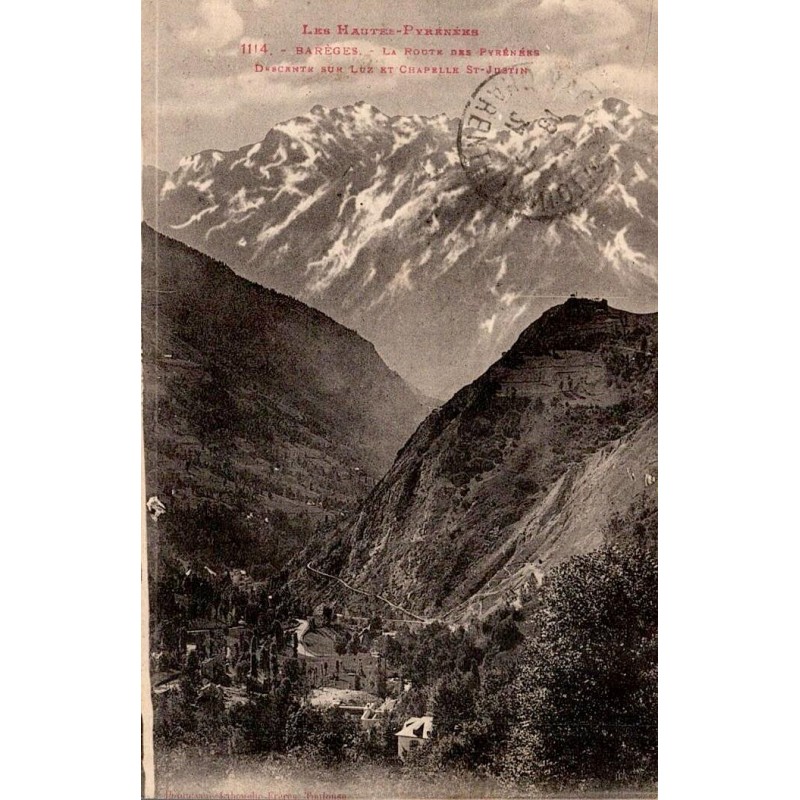 CPA Barèges route des Pyrénées vers Luz et chapelle Saint-Justin dans les Hautes-Pyrénées