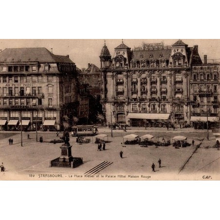 CPA Strasbourg place Kléber et Palace Hôtel Maison Rouge avec statue et commerces