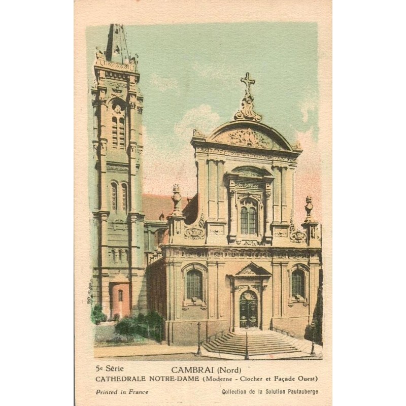5è Série - CAMBRAI (Nord) - Cathédrale Notre Dame (Moderne-Clocher et Façade Ouest)