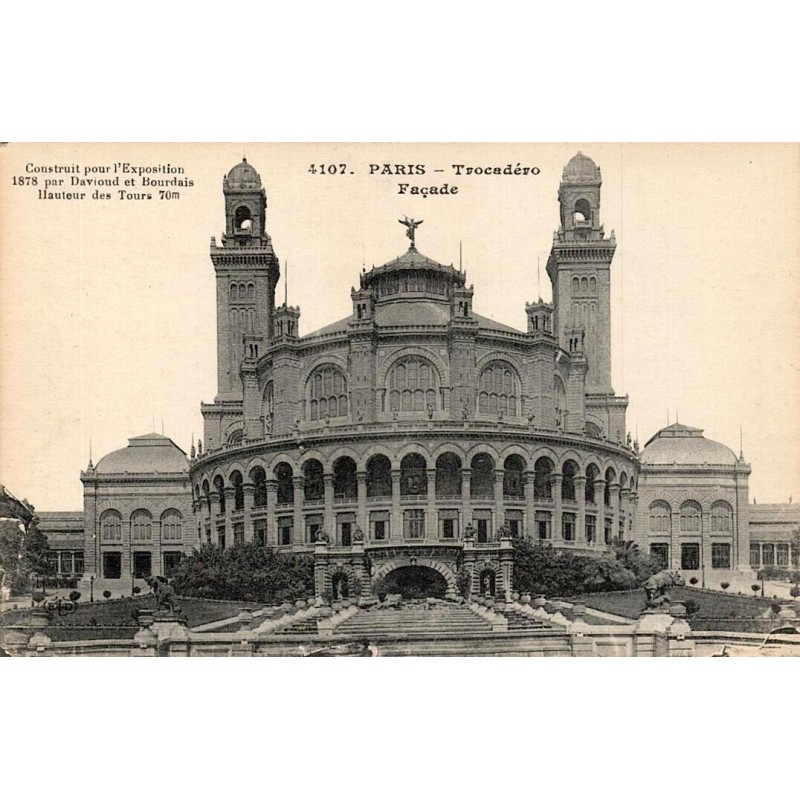 CPA Paris ancien Palais du Trocadéro façade construit pour l’Exposition de 1878 n°4107