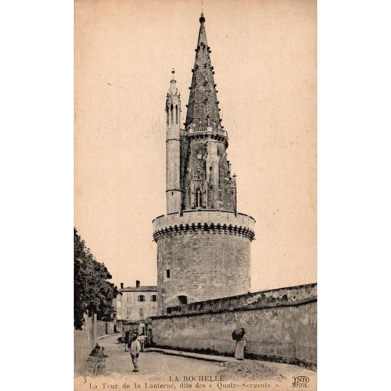 CPA La Rochelle Tour de la Lanterne dite des Quatre-Sergents ND Phot n°7