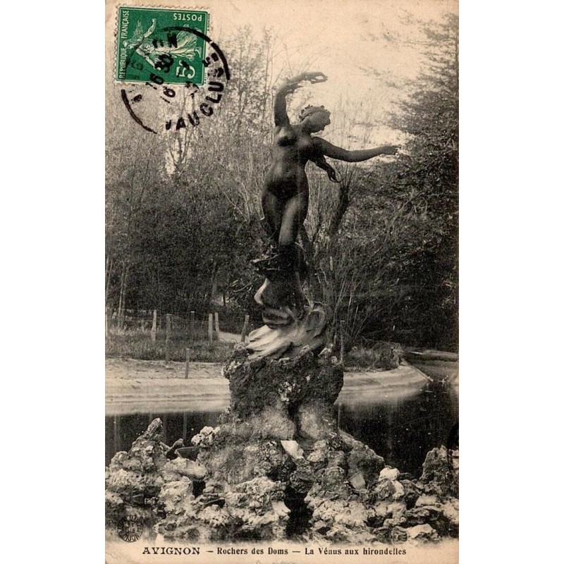 CPA Avignon Rocher des Doms, La Vénus aux hirondelles, carte circulée en 1909