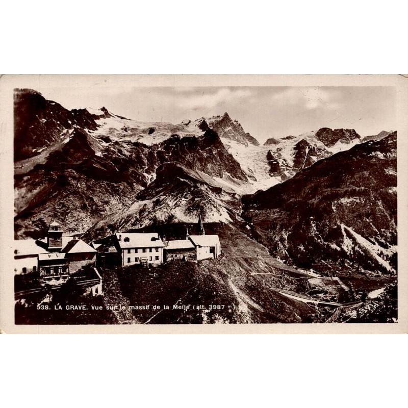 CPSM La Grave massif de la Meije village et glaciers carte circulée en 1932