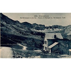 CPA Col d’Izoard route et Refuge du Col Izoard entre Briançon et Abriès