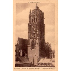 CPA Rodez Aveyron clocher de la cathédrale Notre-Dame série L’Aveyron Illustré