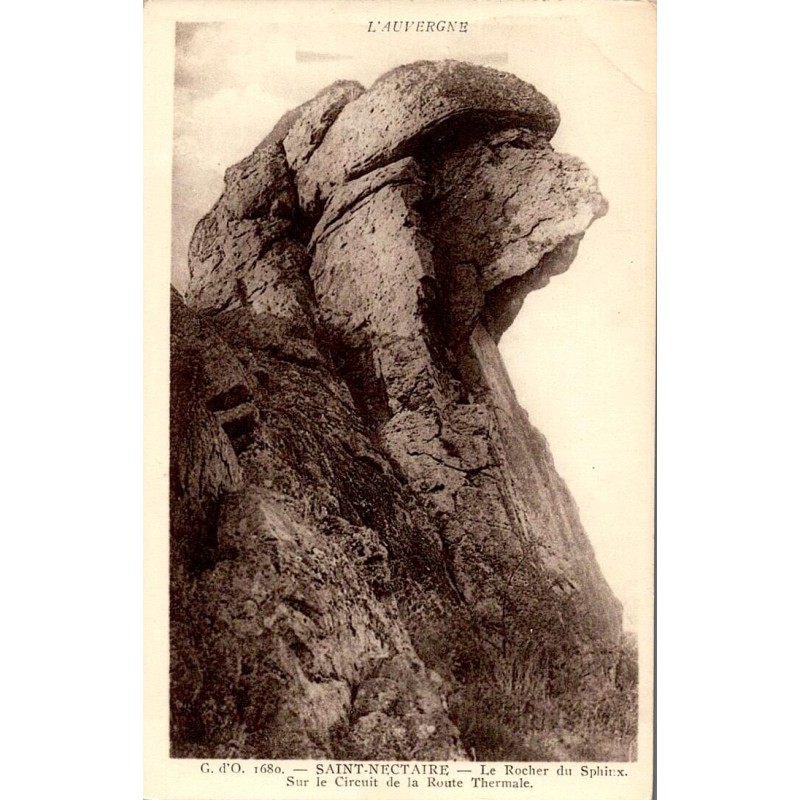 G. D'O - 1680 - SAINT NECTAIRE - Le Rocher du Sphinx sur le Circuit de la route thermale