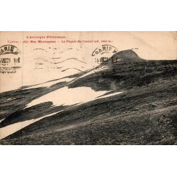 CPA Plomb du Cantal – Nos Montagnes – Auvergne Pittoresque 1909