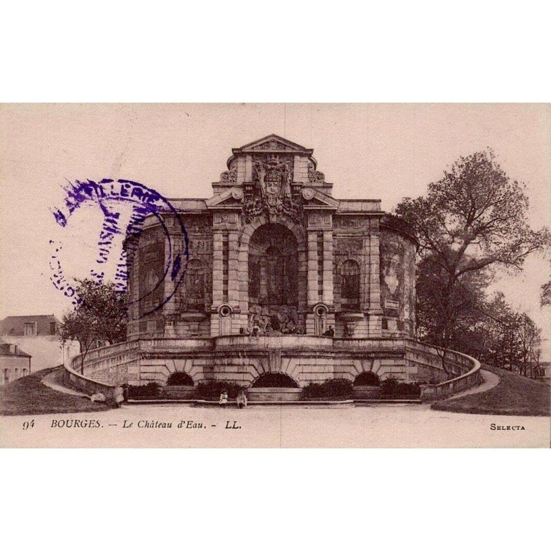 CPA Bourges Château d’Eau, carte écrite en 1915 avec cachet militaire violet